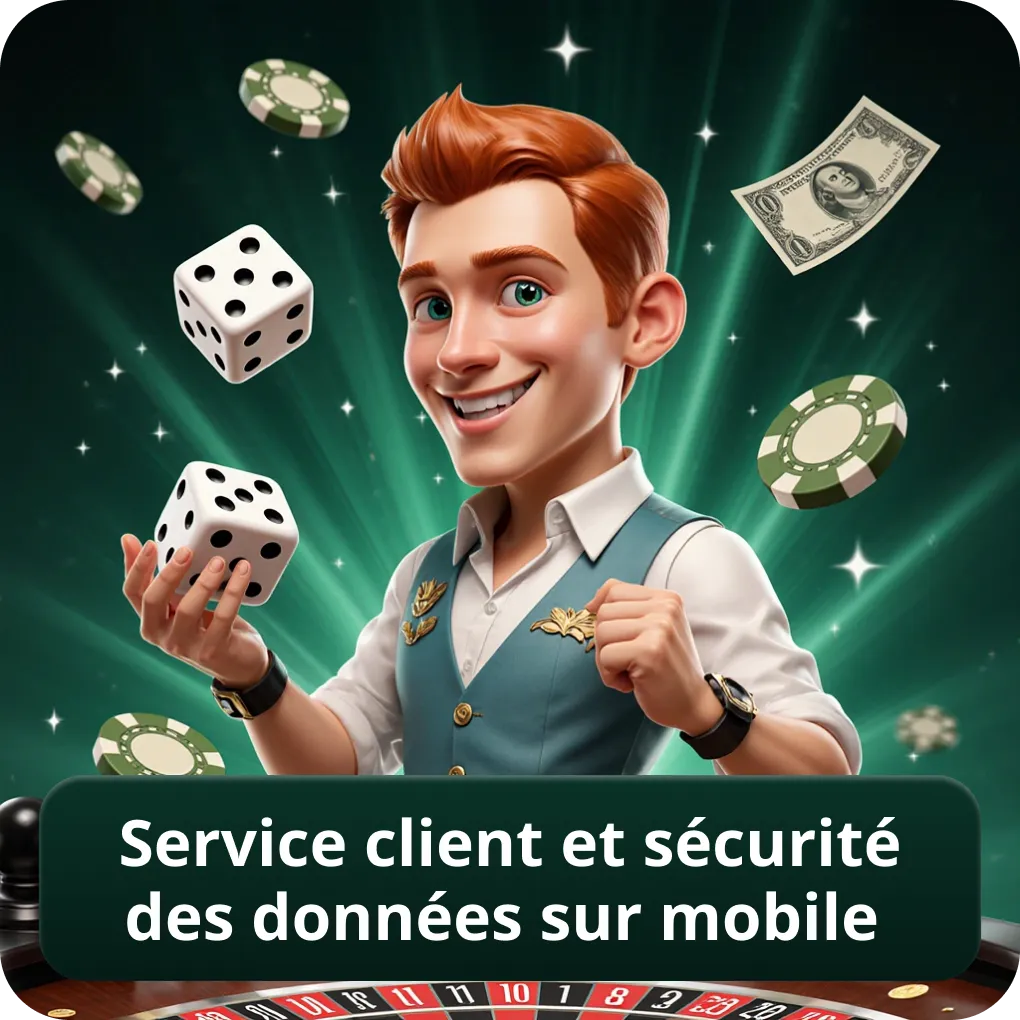 Service Client et Sécurité des Données sur Mobile